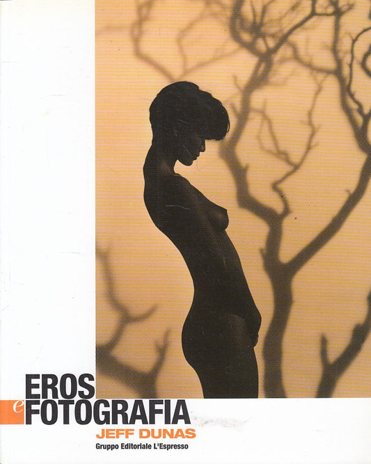 LT- EROS E FOTOGRAFIA JEFF DUNAS -- L'ESPRESSO --- 2003 - B - ZFS103