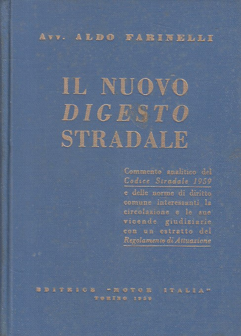 LS- IL NUOVO DIGESTO DTRADALE - FARINELLI - MOTOR ITALIA --- 1959 - C - ZFS94