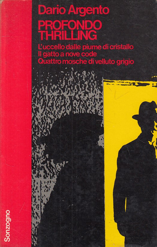 LG- PROFONDO THRILLING - DARIO ARGENTO - SONZOGNO -- 1a ED. - 1975 - B - ZFS206