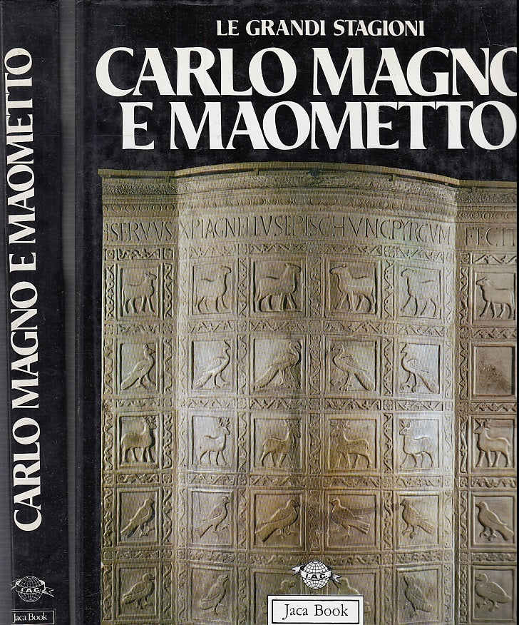 LS- LE GRANDI STAGIONI DI CARLO MAGNO E MAOMETTO-- JACA BOOK--- 1988- CS- YFS63