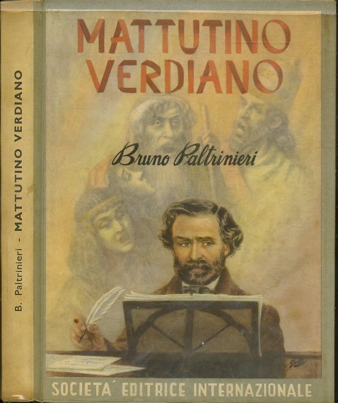 LS- MATTUTINO VERDIANO INFANZIA GIOVINEZZA VERDI - PALTRINIERI---- 1953- CS- WPR