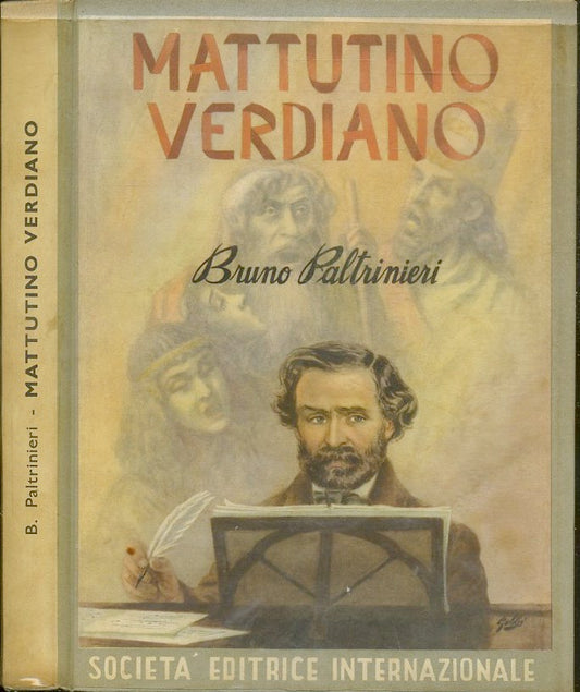 LS- MATTUTINO VERDIANO INFANZIA GIOVINEZZA VERDI - PALTRINIERI---- 1953- CS- WPR