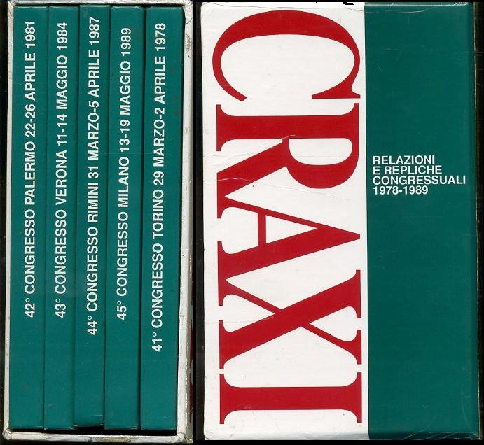 LS- RELAZIONI REPLICHE CONGRESSUALI 1978/1989 5 VOLUMI- CRAXI---- 1990- C- XFS51