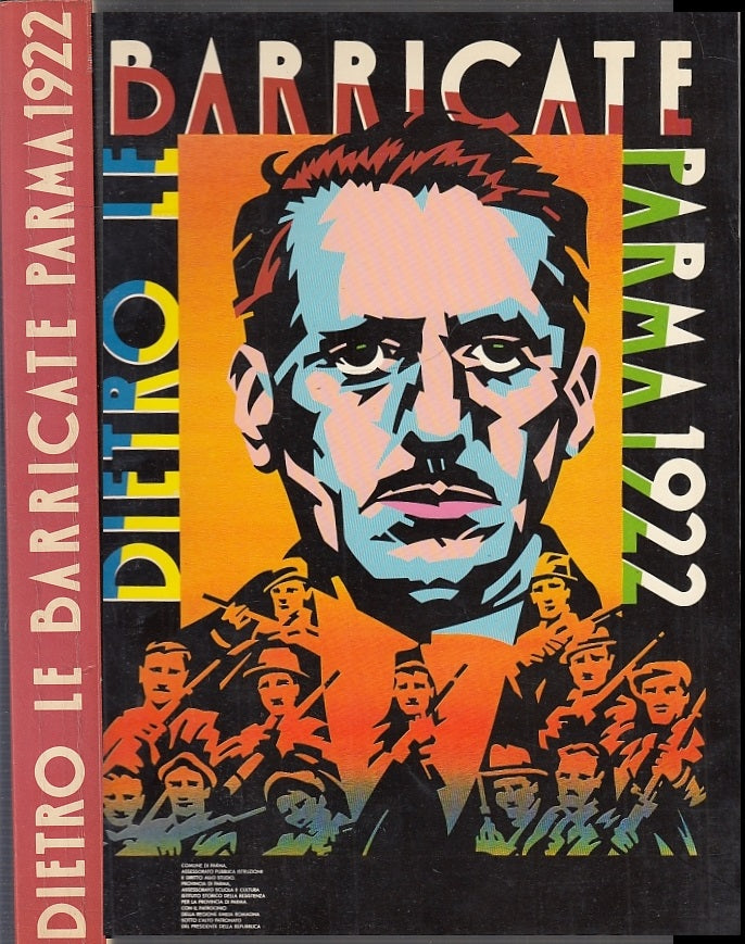 Dietro le Barricate Parma 1922 - Grafiche STEP - WPR