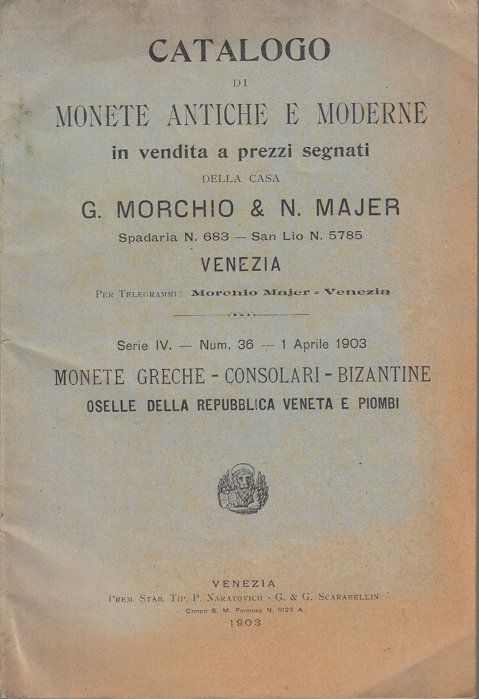 LR- CATALOGO MONETE ANTICHE E MODERNE 36 GEECHE BIZANTINE ----- 1903 - B - XFS19