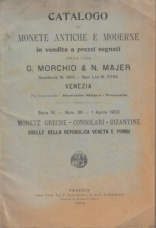 LR- CATALOGO MONETE ANTICHE E MODERNE 36 GEECHE BIZANTINE ----- 1903 - B - XFS19