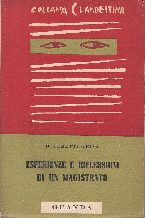 LS- ESPERIENZE E RIFLESSIONI DI MAGISTRATO - GRIVA- GUANDA --- 1953 - B - ZFS206