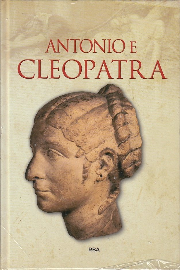 BIBLIOTECA GRECIA E ROMA N.28 ANTONIO E CLEOPATRA - RBA - C - XFS