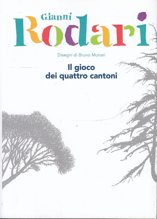 LB- IL GIOCO DEI QUATTRO CANTONI - RODARI MUNARI- EINAUDI TV SEC 18--- 2019- B- YFS