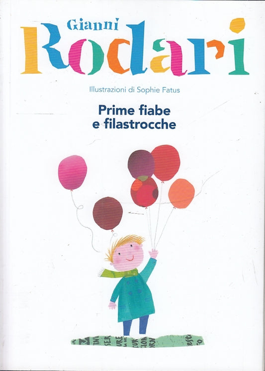 LB- PRIME FIABE E FILASTROCCHE - RODARI FATUS- EINAUDI TV SEC 16--- 2019- B- YFS