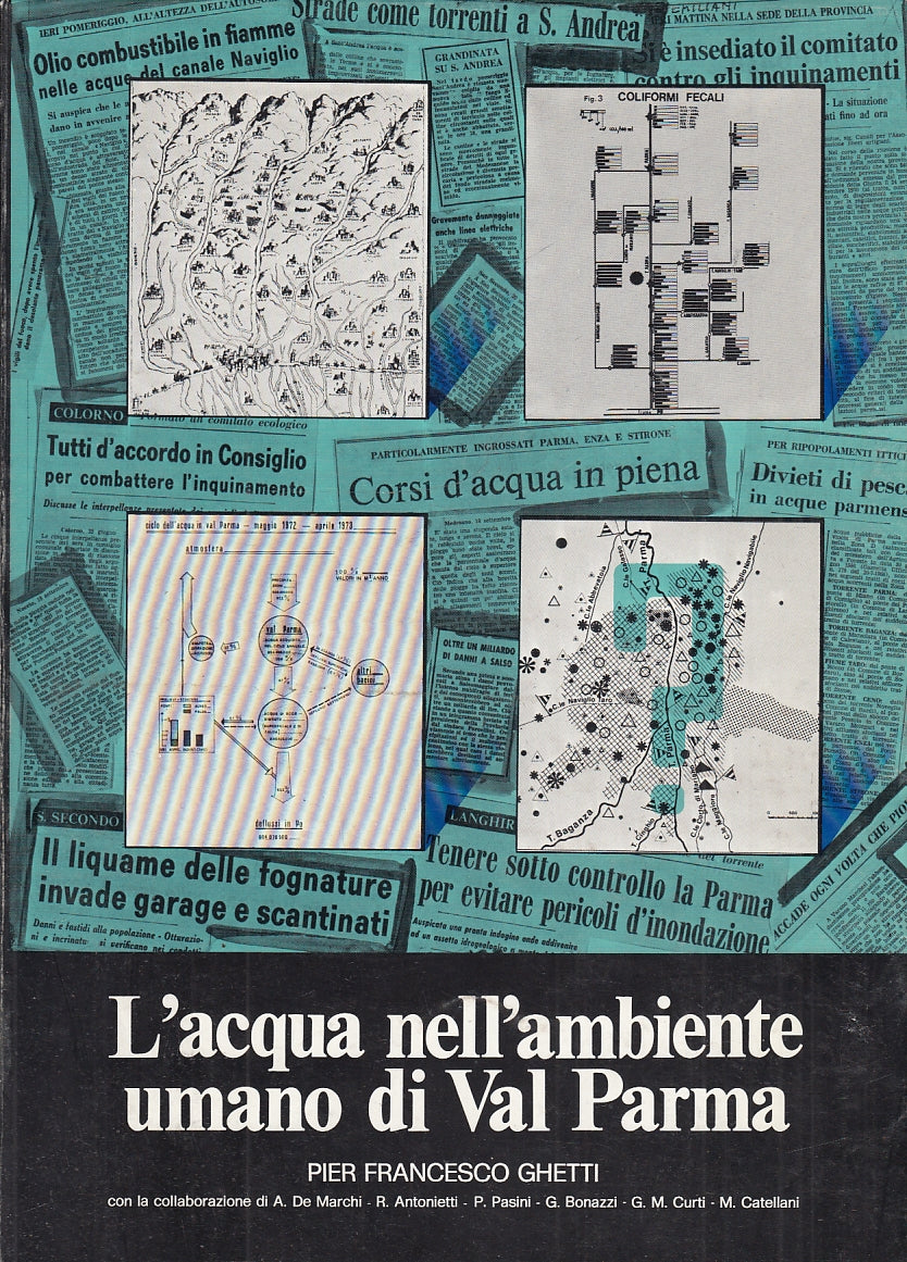 LZ- L'ACQUA NELL'AMBIENTE UMANO DI VAL PARMA - GHETTI- STUDIUM--- 1974- B- YFS56
