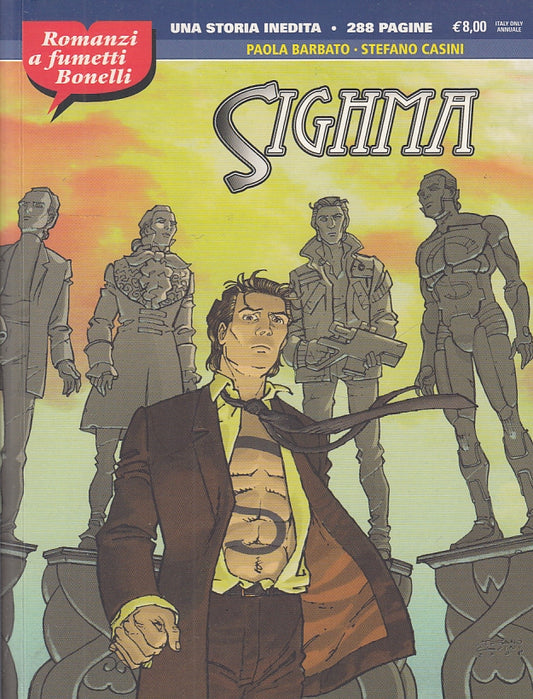 FB- ROMANZI A FUMETTI N.3 SIGHMA -- BONELLI - 2008 - B - QFX