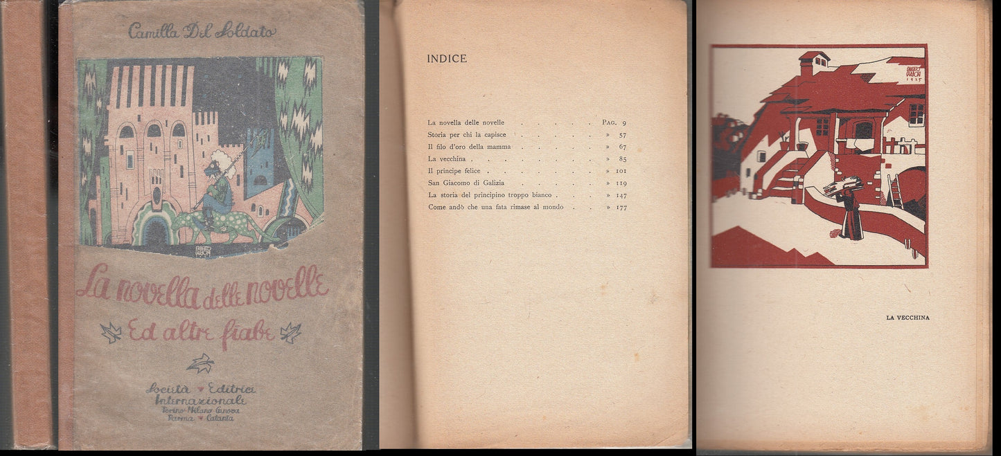 LB- LA NOVELLA DELLE NOVELLE ED ALTRE FIABE - DEL SOLDATO- SEI--- 1926- B- XFS58
