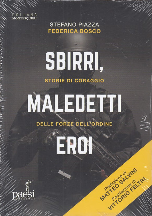 LS- SBIRRI, MALEDETTI EROI SIGILLATO- PIAZZA BOSCO - PAESI --- 2018 - B - ZFS107