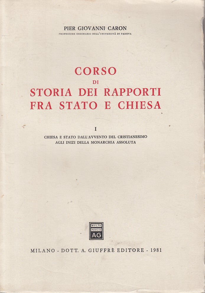 LS- CORSO STORIA RAPPORTI STATO E CHIESA - CARON - GIUFFRE' --- 1981 - B - ZFS57