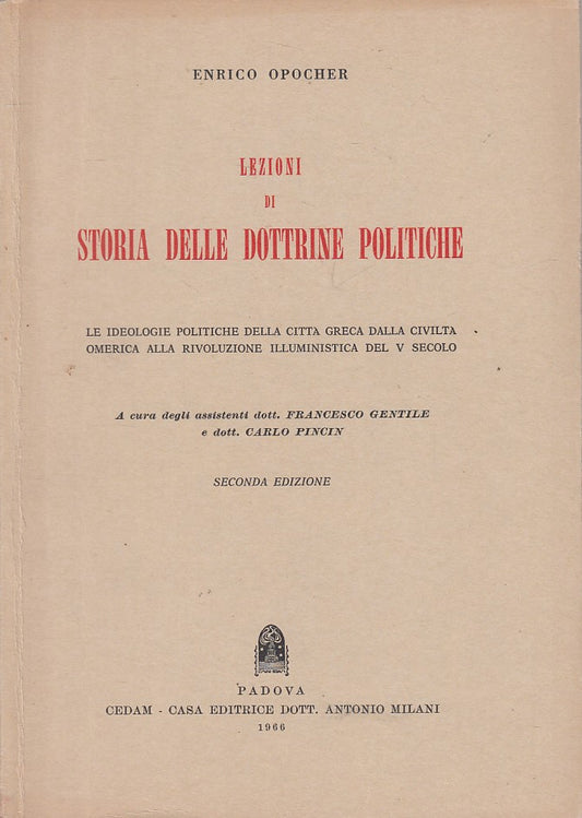 LS- STORIA DELLE DOTTRINE POLITICHE - OPOCHER - CEDAM --- 1966 - B - ZFS57