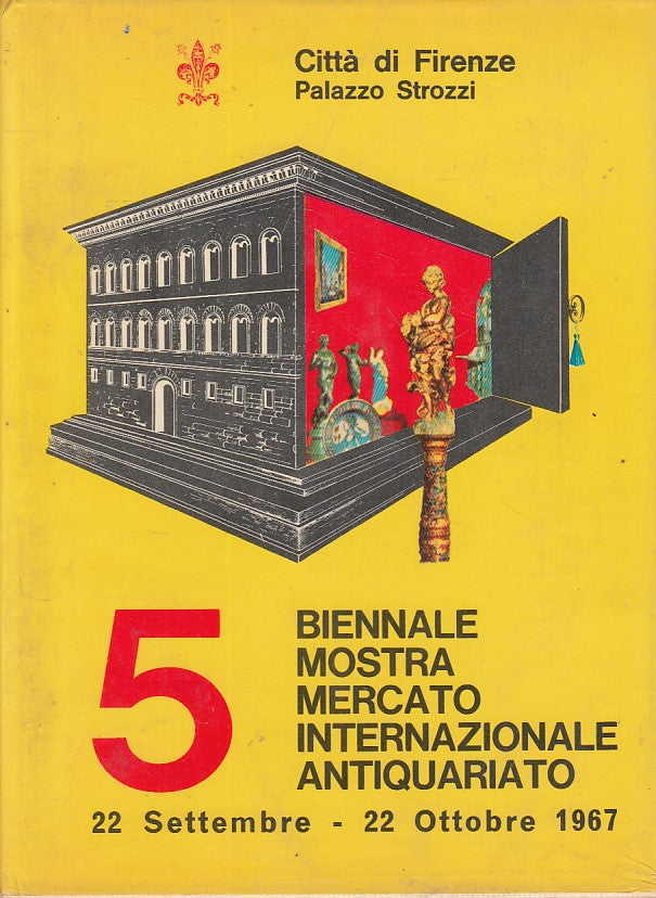 LT- 5° BIENNALE MOSTRA MERCATO ANTIQUARIATO -- FIRENZE --- 1967 - CS - ZFS80