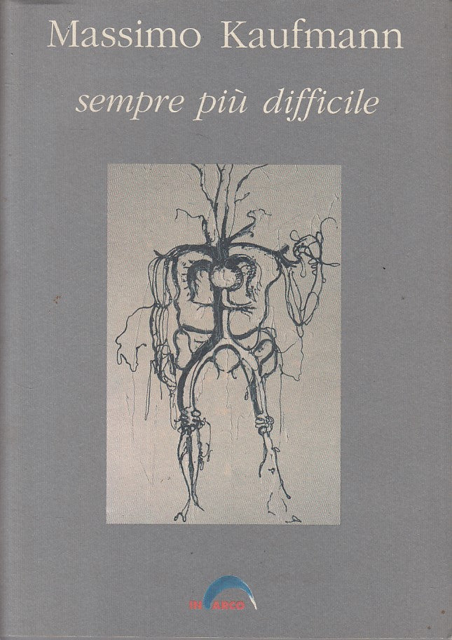 LT- MASSIMO KAUFMAN SEMPRE PIU' DIFFICILE CATALOGO-- IN ARCO--- 1994- BS - ZFS80