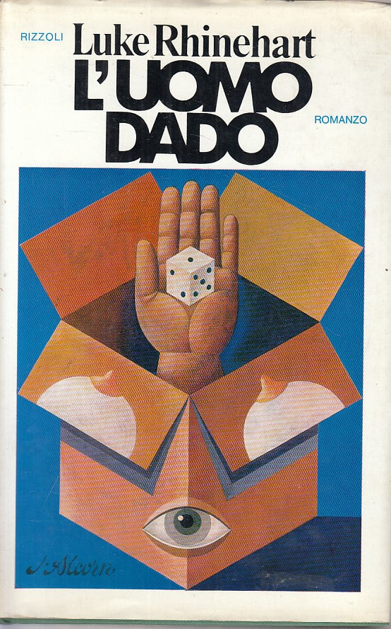 LN- L'UOMO DADO - LUKE RHINEHART - RIZZOLI -- 1a ED. - 1973 - CS - ZFS80
