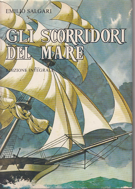 LN- GLI SCORRIDORI DEL MARE ED. INTEGRALE- SALGARI- VALLARDI--- 1974- CS - ZFS68