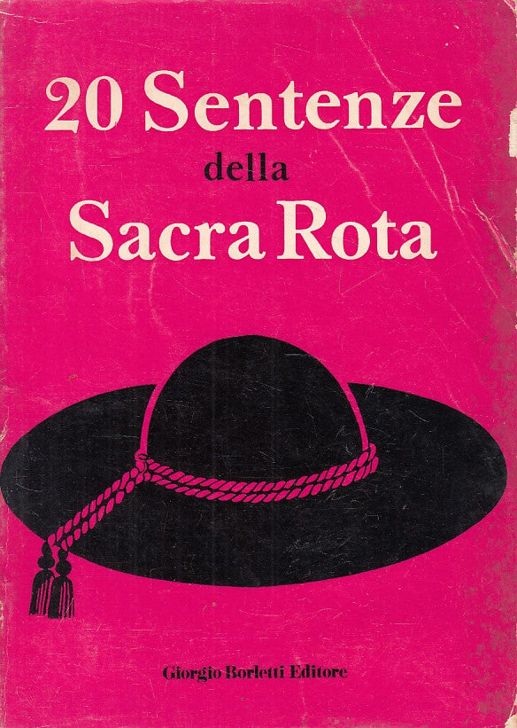 LS- 20 SENTENZE DELLA SACRA ROTA - BORLETTI ---- 1973 - B - ZFS67