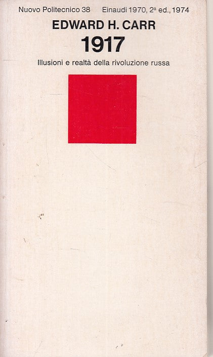 LS- 1917 - EDWARD H. CARR - EINAUDI - NUOVO POLITECNICO --- B - ZFS459