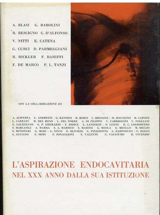 LZ- L'ASPIRAZIONE ENDOCAVITARIA XXX ANNO -- TISIOLOGIA --- 1968 - CS - YFS576