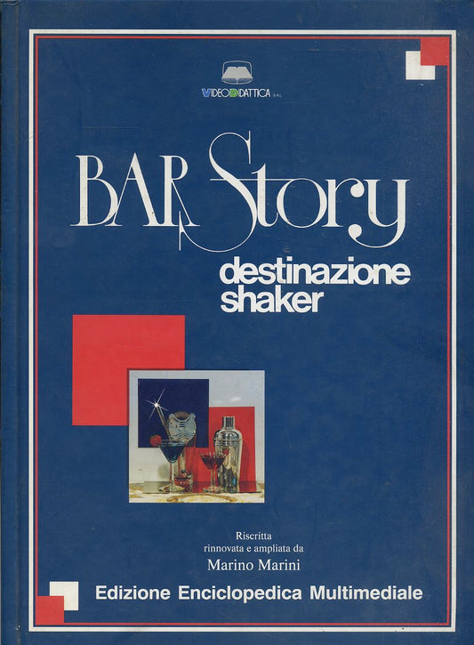 LZ- BAR STORY DESTINAZIONE SHAKER - MARINI - MULTIMEDIALE --- 1993- C- YFS576