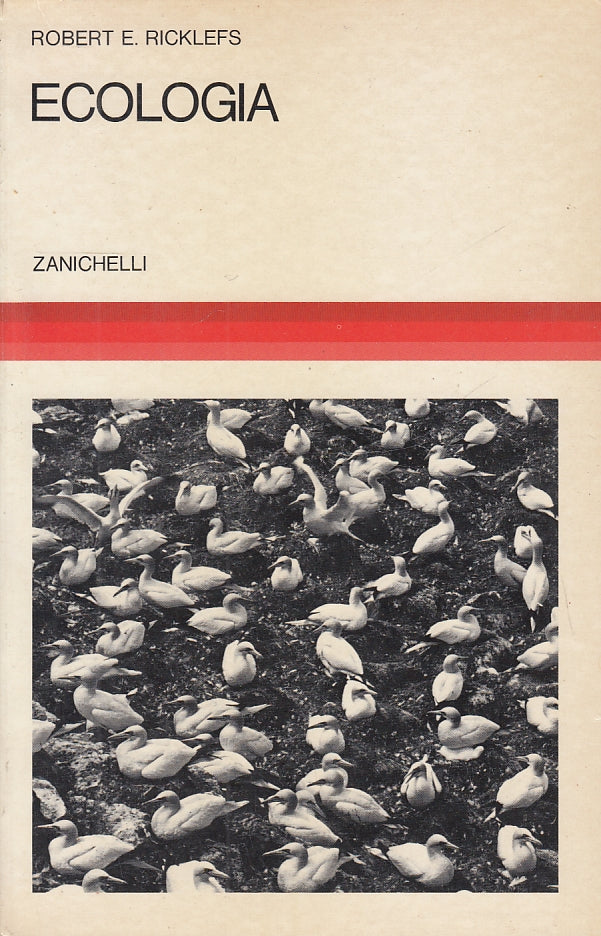 LZ- ECOLOGIA - ROBERT RICKLEFS - ZANICHELLI -- 1a ED. - 1976 - B - ZFS505