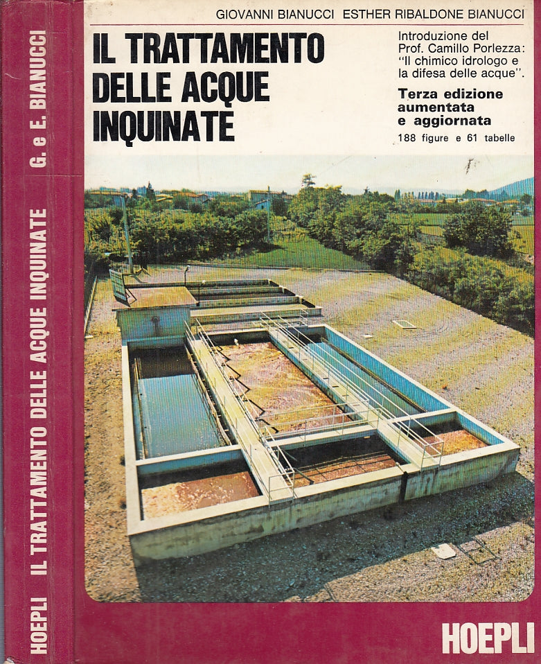 LZ- IL TRATTAMENTO DELLE ACQUE INQUINATE - BIANUCCI - HOEPLI --- 1982- B- ZFS505