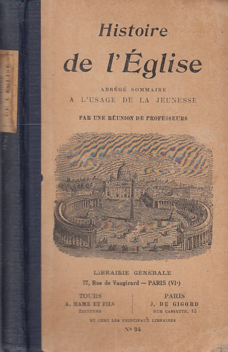 LS- HISTOIRE DE L'EGLISE PER UNE REUNION DE PROFESSEURS-- MAME--- 1914- C- XFS31