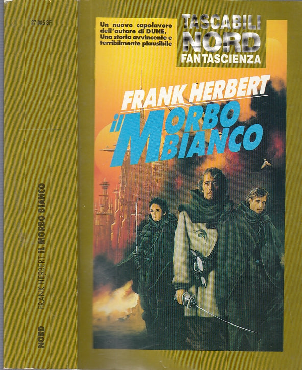 LF- MORBO BIANCO - FRANK HERBERT - TASCABILI NORD FANTASCIENZA --- 1991- B- YFS