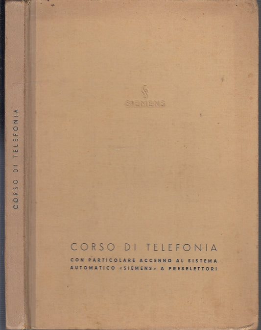 LZ- CORSO DI TELEFONIA SISTEMA AUTOMATICO SIEMENS ----- 1941 - C - XFS36