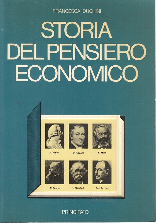 LS- STORIA DEL PENSIERO ECONOMICO - DUCHINI - PRINCIPATO --- 1985 - B - ZFS211