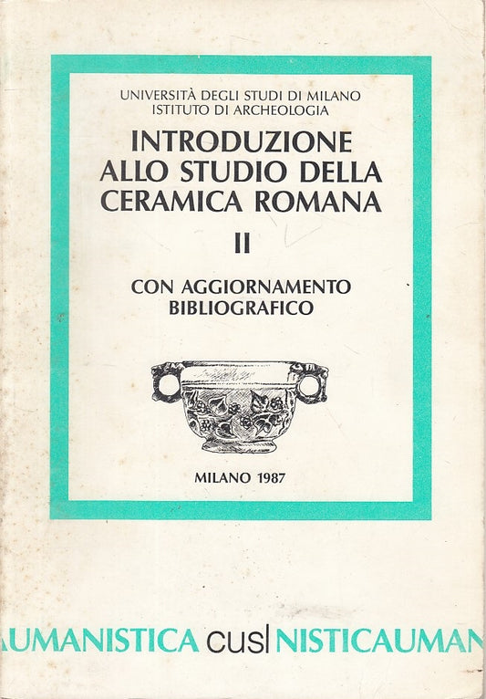 LS- INTRODUZIONE STUDIO CERAMICA ROMANA II-- CUSL- ARCHEOLOGIA-- 1987- B- ZFS211
