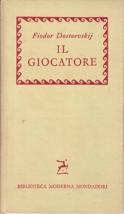 LN- IL GIOCATORE - DOSTOEVSKIJ - MONDADORI - BIBLIOTECA -- 1958 - C - ZFS459