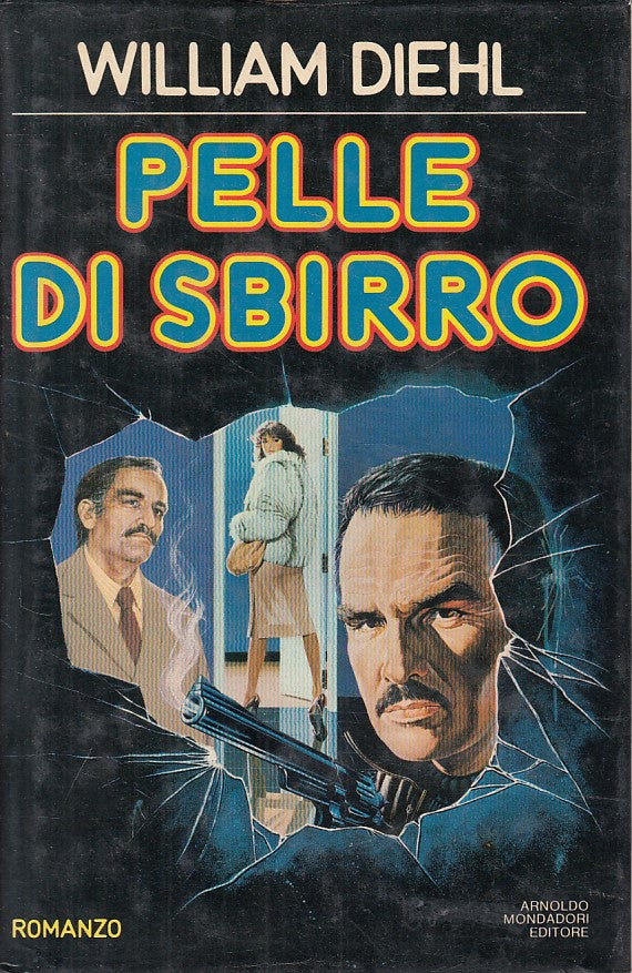 LN- PELLE DI SBIRRO - DIEHL - MONDADORI - OMNIBUS - 1a ED. - 1982 - CS - YFS5