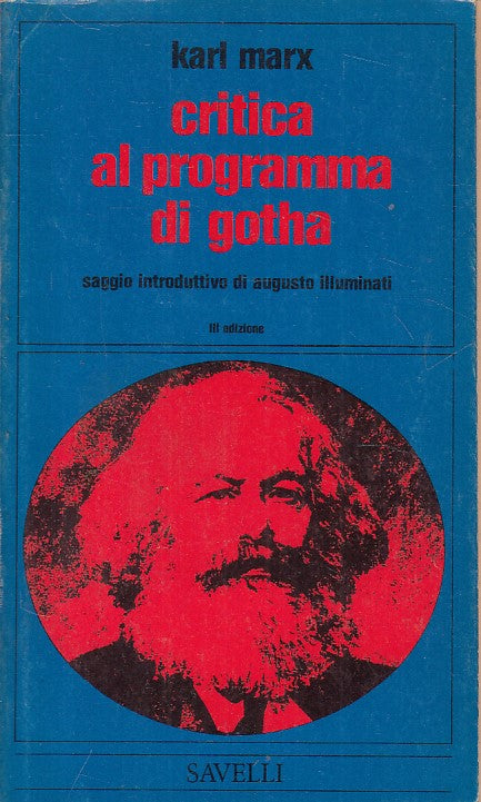 LS- CRITICA AL PROGRAMMA DI GOTHA - MARX - SAVELLI - POLITICA -- 1972 - B - YFS5