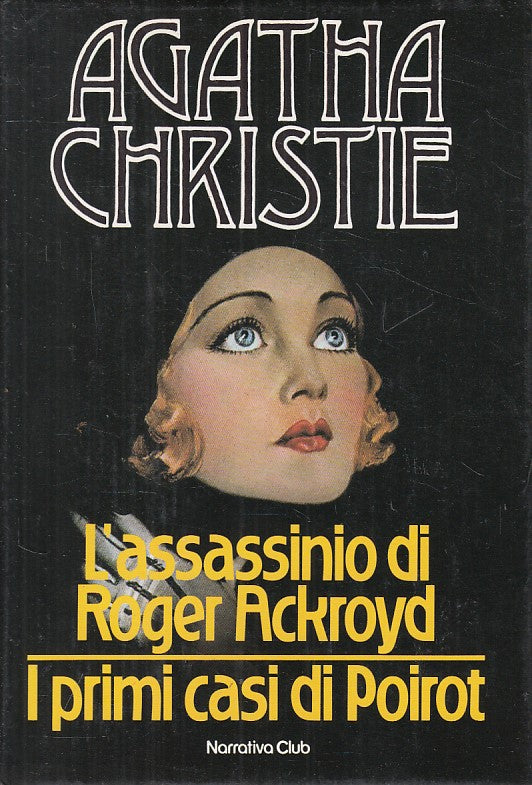 LN- ASSASSINIO ROGER ACKROYD CASI POIROT - CHRISTIE - CLUB --- 1982 - CS - YFS43