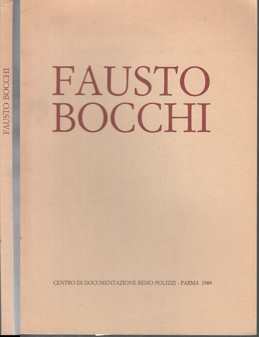 LS- FAUSTO BOCCHI -- CENTRO DOCUMENTAZIONE POLIZZI PARMA --- 1989 - B - WPR319