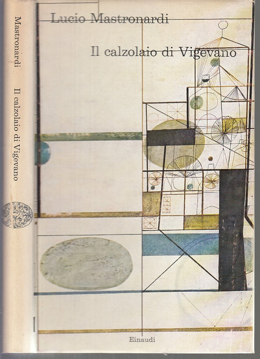 IL CALZOLAIO DI VIGEVANO - MASTRONARDI- EINAUDI- I CORALLI-- 1962- CS- XFS58