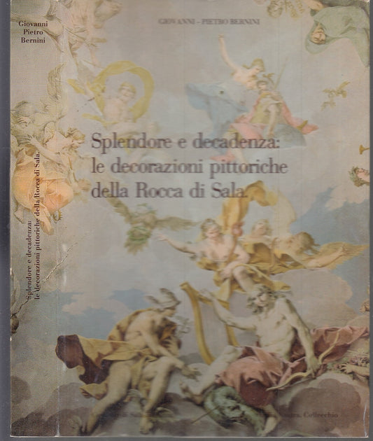 LS- SPLENDORE E DECADENZA DECORAZIONI ROCCA DI SALA - BERNINI ---- 1980 - B- WPR
