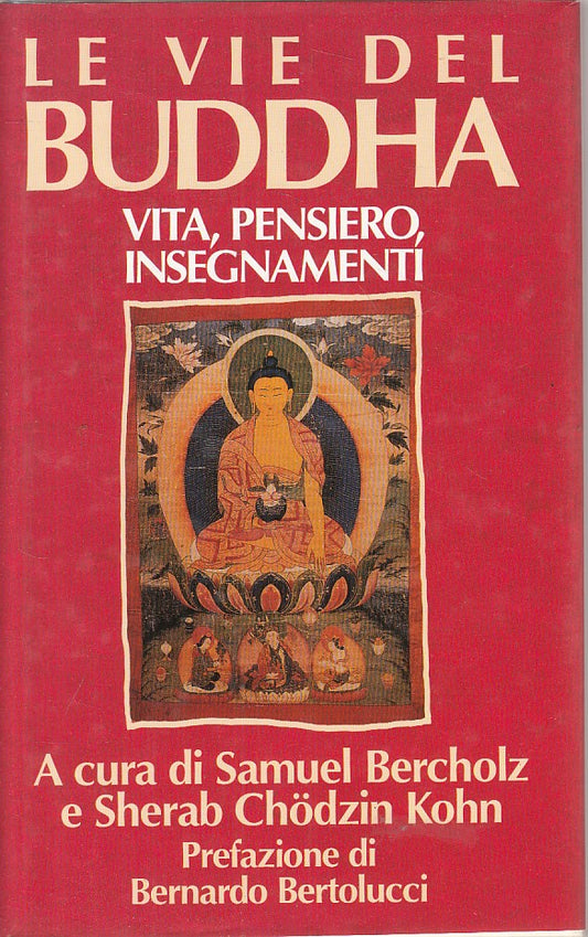 LS- LE VIE DEL BUDDHA VITA PENSIERO -- CLUB -- 1a ED. - 1994 - CS - YFS208