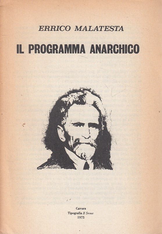 LS- IL PROGRAMMA ANARCHICO - ERRICO MALATESTA - CARRARA --- 1975 - B - YFS208