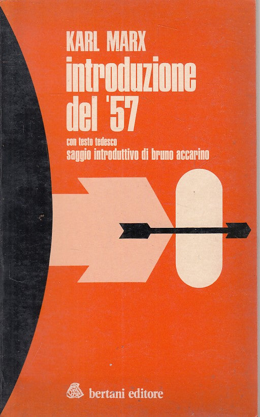 LS- INTRODUZIONE DEL '57 - KARL MARX - BERTANI - FILOSOFIA -- 1974 - B - YFS263