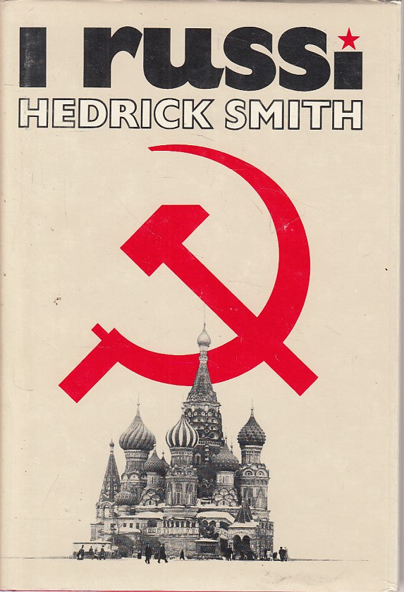 LN- I RUSSI - HEDRICK SMITH - CDE --- 1977 - CS - YFS398