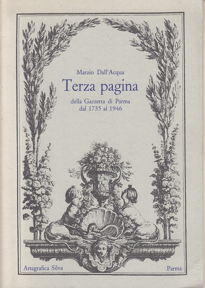 LS- TERZA PAGINA GAZZETTA DI PARMA 1735/1946 -- PARMA --- 1978 - B - WPR319