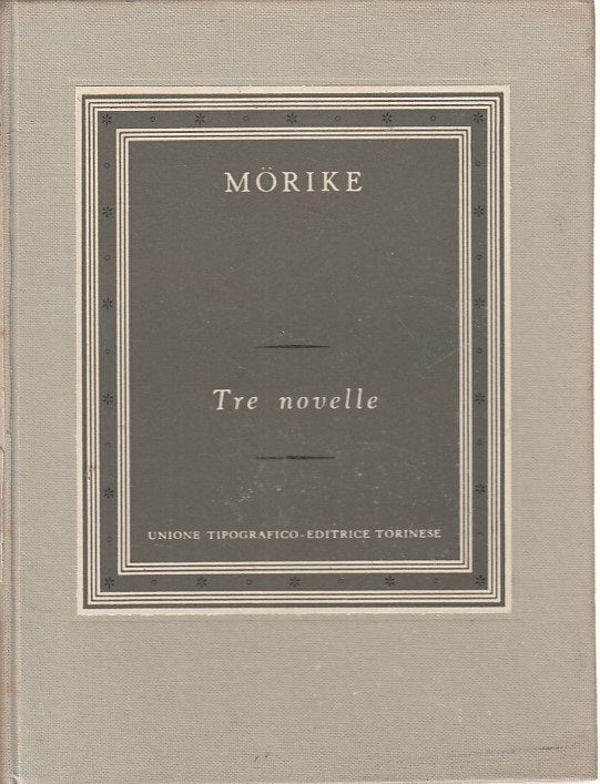 LN- TRE NOVELLE MOZART GELMERITH TESORO - MORIKE - UTET --- 1958 - C - YFS421