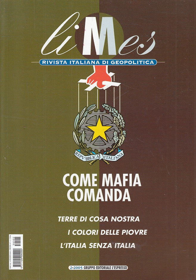 LS- LIMES GEOPOLITICA 2 COME MAFIA COMANDA -- L'ESPRESSO --- 2005 - B - ZFS287