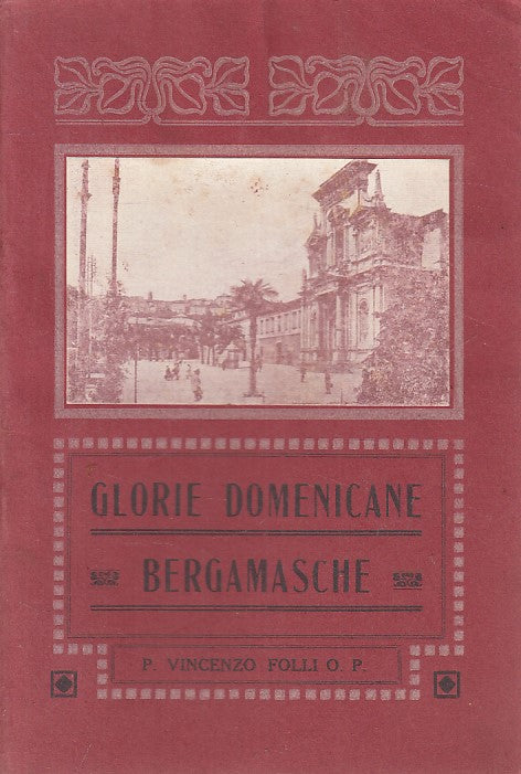 LD- GLORIE DOMENICANE BERGAMASCHE - POLLI - BERGAMO --- 1922 - B - ZFS287